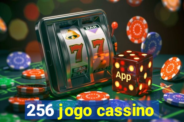 256 jogo cassino
